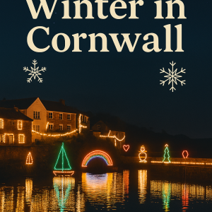 Winter in Cornwall – What’s On and Things to Do